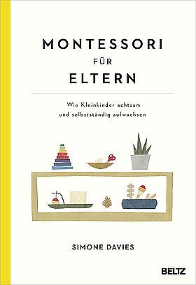 Montessori für Eltern -  Simone Davies