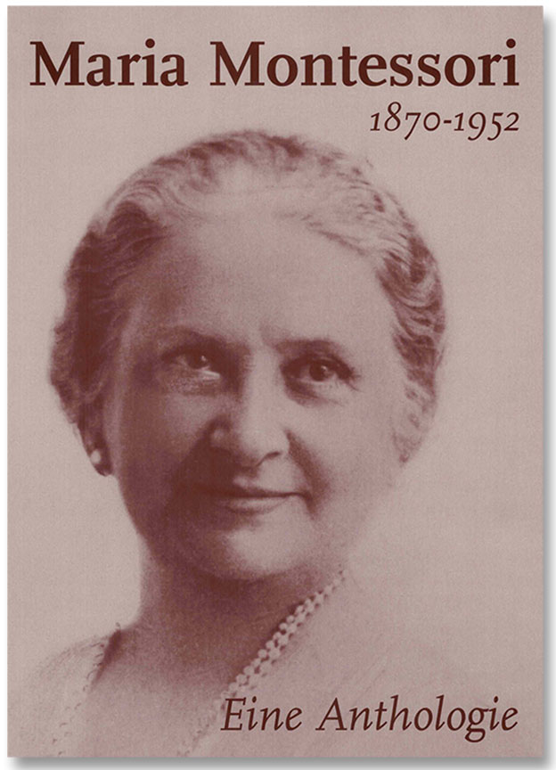 Maria Montessori – Anthologie